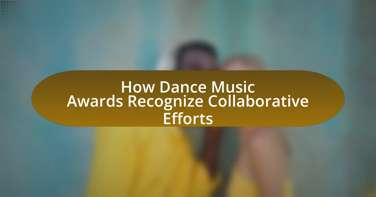 How Dance Music Awards Recognize Collaborative Efforts
