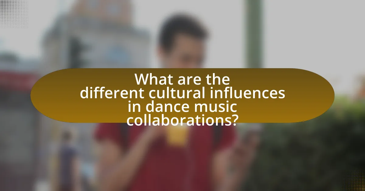 What are the different cultural influences in dance music collaborations?