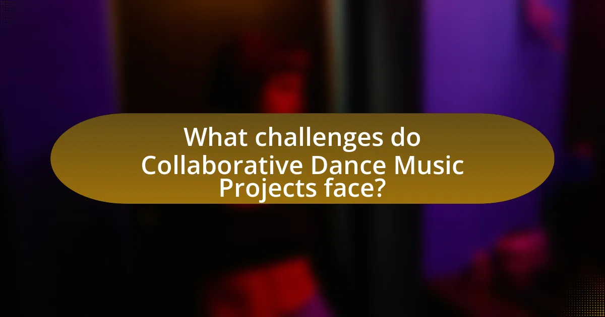 What challenges do Collaborative Dance Music Projects face?