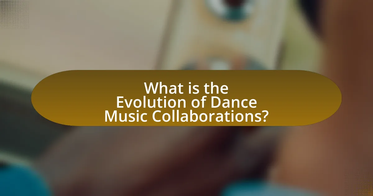 What is the Evolution of Dance Music Collaborations?